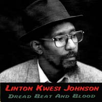 Linton Kwesi Johnson - Dread Beat an' Blood